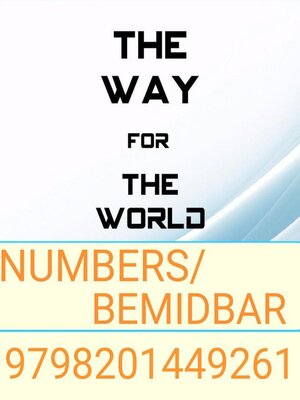 cover image of The Way for the World--Numbers/Bemidbar